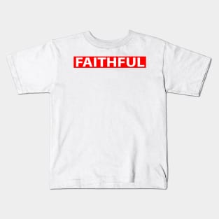 Faithful Cool Inspiration Christian Kids T-Shirt